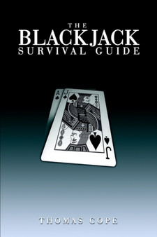 The Blackjack Survival Guide by Thomas Cope - Paperback
