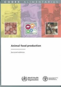 Animal Food Production by FAO/WHO Codex Alimentarius Commission - Paperback