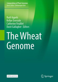 The Wheat Genome by Rudi Appels - Hardback