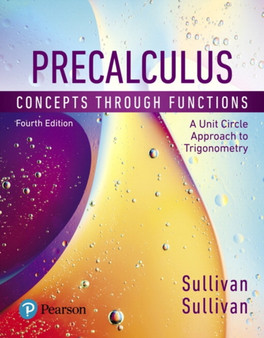 Precalculus : Concepts Through Functions, A Unit Circle Approach to Trigonometry by Michael Sullivan - Hardback