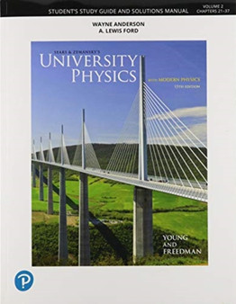 Student Study Guide and Solutions Manual for University Physics, Volume 2 (Chapters 21-37) by Hugh Young - Paperback