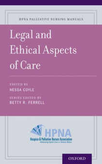 Legal and Ethical Aspects of Care by Nessa Coyle - Paperback
