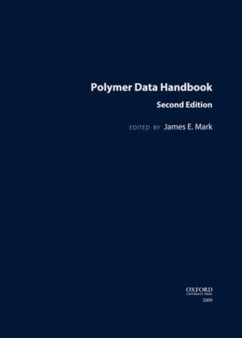 The Polymer Data Handbook by James E. Mark - Hardback
