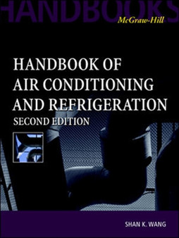 Handbook of Air Conditioning and Refrigeration by Shan Wang - Hardback