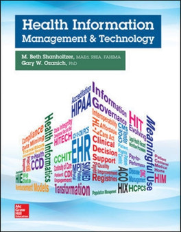 Health Information Management and Technology by M.Beth Shanholtzer - Paperback