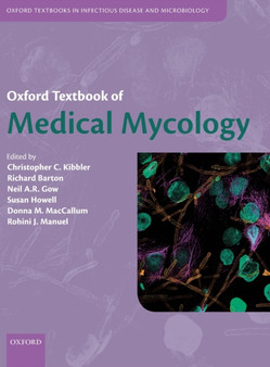 Oxford Textbook of Medical Mycology by Christopher C. Kibbler - Hardback