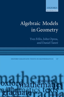 Algebraic Models in Geometry by Yves Felix - Paperback