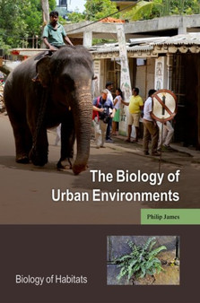 The Biology of Urban Environments by Philip James - Paperback