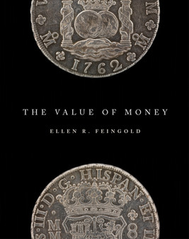 The Value of Money by Ellen R. Feingold - Hardback