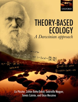 Theory-Based Ecology : A Darwinian approach by Liz Pasztor - Paperback