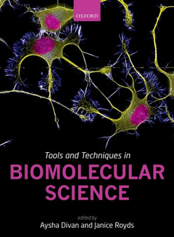 Tools and Techniques in Biomolecular Science by Aysha Divan - Paperback