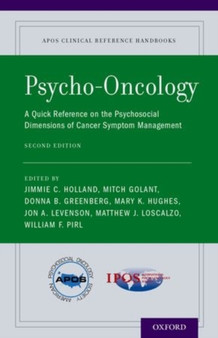 Psycho-Oncology : A Quick Reference on the Psychosocial Dimensions of Cancer Symptom Management by Jimmie C. Holland - Paperback