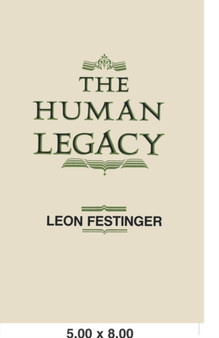 The Human Legacy by Leon Festinger - Paperback