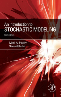An Introduction to Stochastic Modeling by Mark Pinsky - Hardback