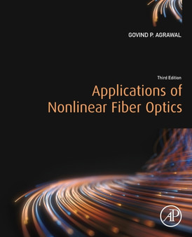 Applications of Nonlinear Fiber Optics by Govind P. Agrawal - Paperback