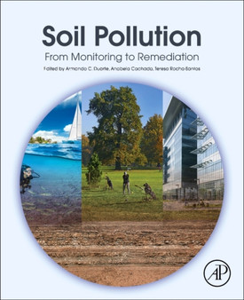 Soil Pollution : From Monitoring to Remediation by Armando C. Duarte - Paperback