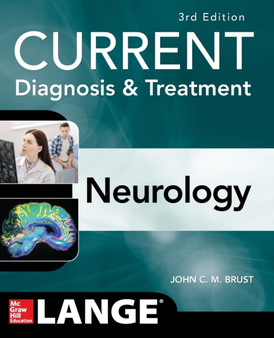 CURRENT Diagnosis & Treatment Neurology, Third Edition by John Brust - Paperback