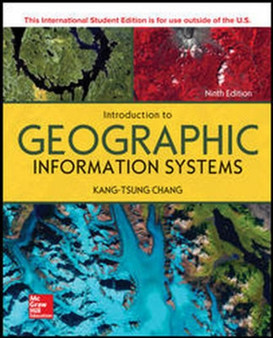 ISE Introduction to Geographic Information Systems by Kang-tsung Chang - Paperback