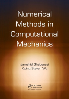 Numerical Methods in Computational Mechanics by Jamshid Ghaboussi - Paperback