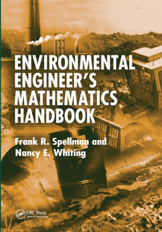 Environmental Engineer's Mathematics Handbook by Frank R. Spellman - Paperback