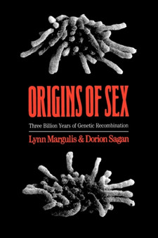 Origins of Sex : Three Billion Years of Genetic Recombination by Lynn Margulis - Paperback