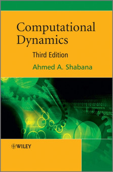 Computational Dynamics by Ahmed A. Shabana - Hardback