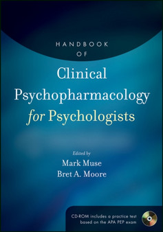 Handbook of Clinical Psychopharmacology for Psychologists by Mark Muse - Hardback