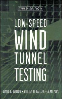 Low-Speed Wind Tunnel Testing by Jewel B. Barlow - Hardback