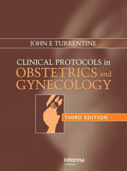Clinical Protocols in Obstetrics and Gynecology by John E. Turrentine - Hardback