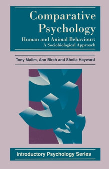 Comparative Psychology : Human and Animal Behaviour: A Sociobiological Approach by Ann Birch - Paperback