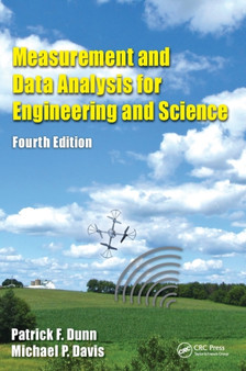 Measurement and Data Analysis for Engineering and Science by Patrick F Dunn - Hardback
