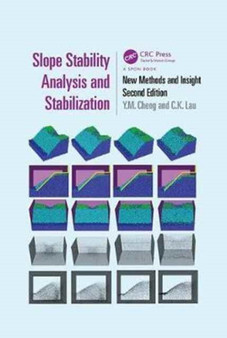 Slope Stability Analysis and Stabilization : New Methods and Insight, Second Edition by Y.M. Cheng - Paperback