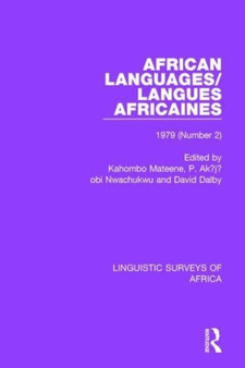 African Languages/Langues Africaines : Volume 5 (2) 1979 by Kahombo Mateene - Hardback