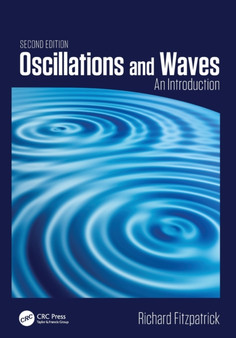 Oscillations and Waves : An Introduction, Second Edition by Richard Fitzpatrick - Paperback