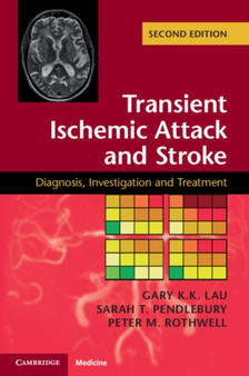 Transient Ischemic Attack and Stroke by Gary K.K. Lau - Paperback