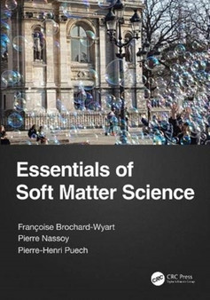 Essentials of Soft Matter Science by Francoise Brochard-Wyart - Hardback