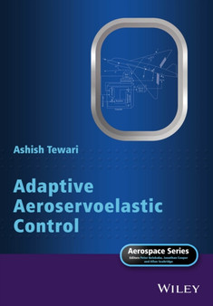 Adaptive Aeroservoelastic Control by Ashish Tewari - Hardback