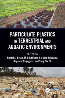 Particulate Plastics in Terrestrial and Aquatic Environments by Nanthi S. Bolan - Hardback