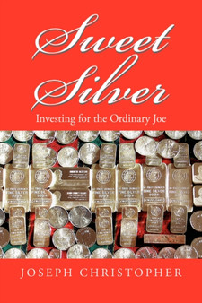 Sweet Silver by Joseph Christopher - Paperback