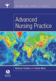 International Council of Nurses : Advanced Nursing Practice by Madrean Schober - Paperback