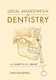 Local Anaesthesia in Dentistry by J.A. Baart - Paperback