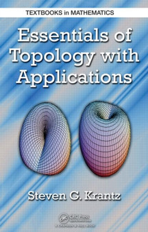 Essentials of Topology with Applications by Steven G. Krantz - Hardback