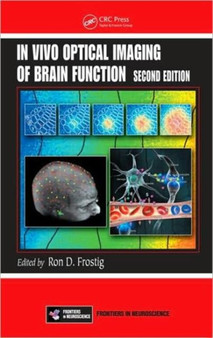 In Vivo Optical Imaging of Brain Function by Ron D. Frostig - Hardback