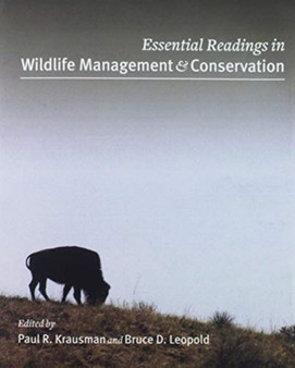 Essential Readings in Wildlife Management and Conservation by Paul R. Krausman - Paperback