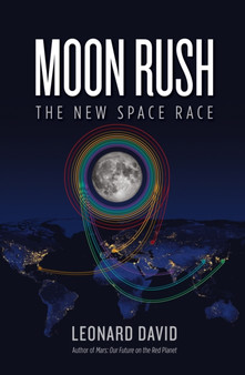 Moon Rush by Leonard David - Hardback
