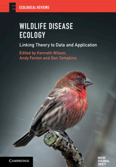 Wildlife Disease Ecology : Linking Theory to Data and Application by Kenneth Wilson - Paperback Wildlife Disease Ecology : Linking Theory to Data and Application by Kenneth Wilson - Paperback