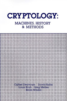 Cryptology : Machines, History and Methods by B. Winkel - Hardback