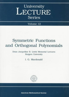 Symmetric Functions and Orthogonal Polynomials by I.G. Macdonald - Paperback