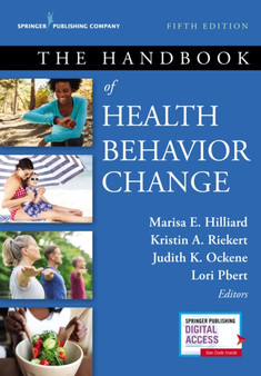 The Handbook of Health Behavior Change by Marisa E. PhD Hilliard - Paperback