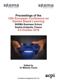 Ecgbl 2018 - 12th European Conference on Game Based Learning by Melanie Ciussi - Paperback